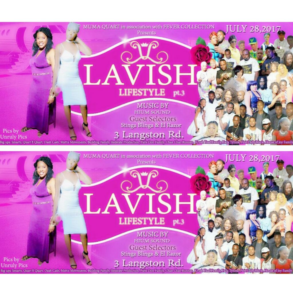 Lavish Lifestyle pt 3 July 28, 2017