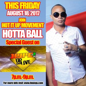 Up & Live Interview Hotta Ball August 18, 2017